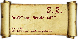 Drótos Renátó névjegykártya