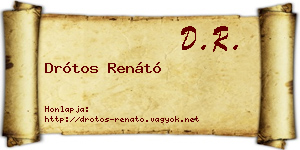 Drótos Renátó névjegykártya